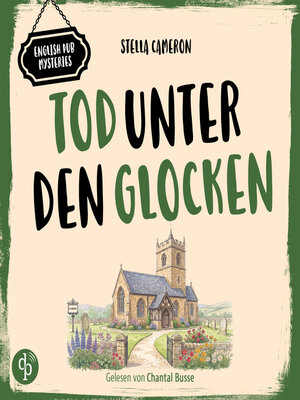 cover image of Tod unter den Glocken | Cosy Crime Hörbuch